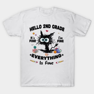 Black Cat Hello 2nd Grade It's Fine I'm Fine Everything Is Fine T-Shirt